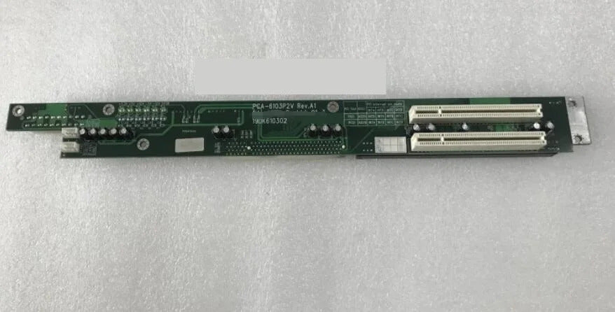 PCA-6103P2V REV.A1 Very Nice Embedded IPC Industrial Backplane Board  PICMG 1.0 BUS Expansion 2*PCI Slot for 1U Chassis