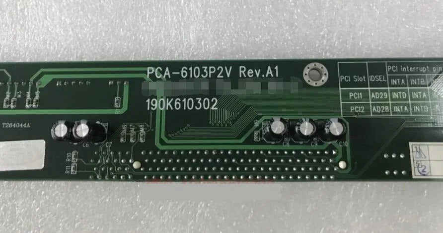 PCA-6103P2V REV.A1 Very Nice Embedded IPC Industrial Backplane Board  PICMG 1.0 BUS Expansion 2*PCI Slot for 1U Chassis